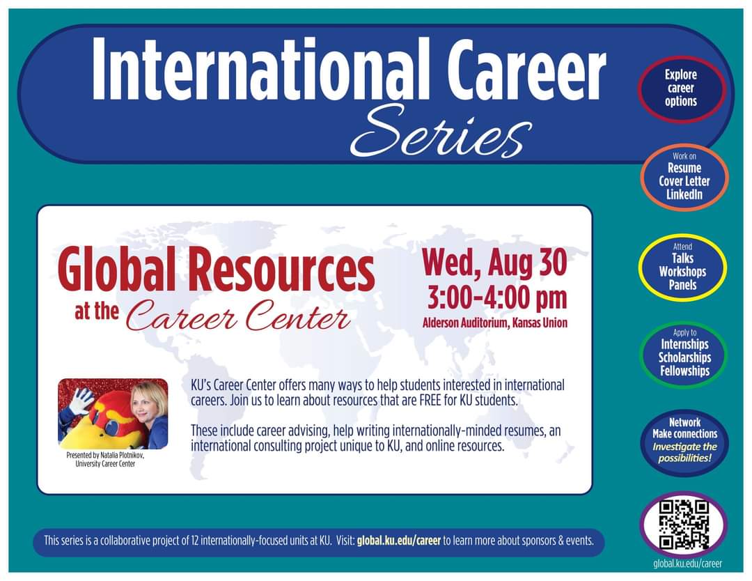 Come learn about all the great resources <a href="/kucareer/">KU Career Center</a> has for students interested in global careers! Today (8/30) 4pm Alderson Auditorium of the <a href="/KUunion/">KU Memorial Union</a> 
<a href="/ku_sges/">KU Slavic, German, and Eurasian Studies</a> <a href="/kuglobal/">KU Center for Global & International Studies</a> <a href="/gapku/">KU Global Awareness</a> <a href="/KASCAFRICA/">Kansas African Studies Center</a> <a href="/KUCLACS/">KU CLACS</a> @KUHonors <a href="/KUEastAsia/">KU Center for East Asian Studies</a> <a href="/KUHistoryDept/">KU History Dept</a>