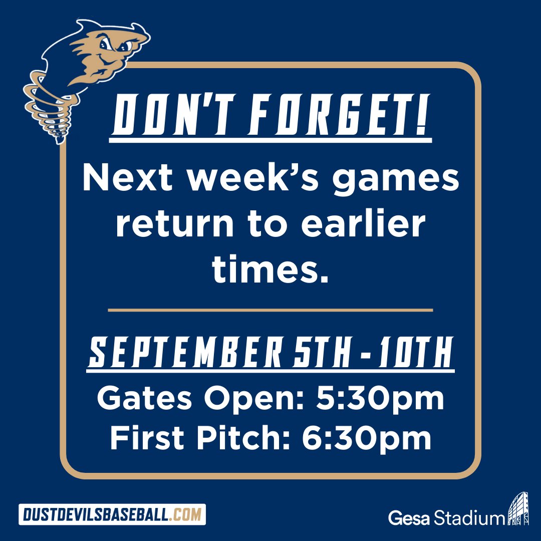 TC_DustDevils's tweet photo. Fans, next week we return to our early game times, with Gates Open scheduled for 5:30pm and First Pitch at 6:30. Don't miss your chance to catch the Dust Devils in action for the final time before the 2023 season concludes. #tcdustdevils https://t.co/c5QZWzRVnB