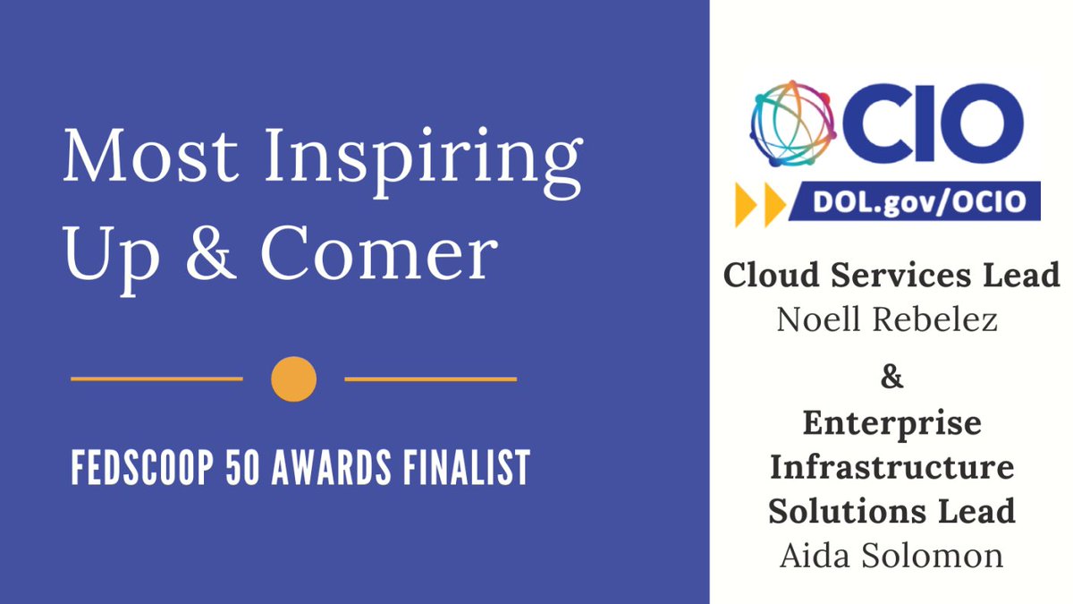 Exciting news! OCIO has two finalists for @Fedscoop 50's "Most Inspiring Up and Comer" category: Cloud Services Lead Noell Rebelez and Enterprise Infrastructure Solutions Lead Aida Solomon! #Fedscoop50Awards

Voting is open until 9/1: fedscoop.com/fedscoop50/vot…