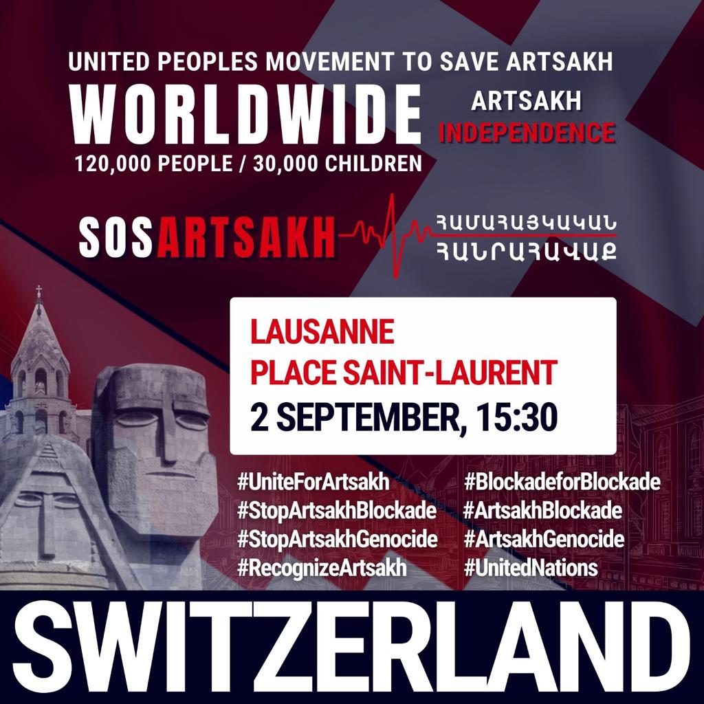 For those in #Switzerland - there is a rally for #Artsakh this Saturday at 15h30 in #Lausanne.

#UniteforArtsakh
#StopArtsakhBlockade
#StopArtsakhGenocide
#RecognizeArtsakh
#BlockadeforBlockade
#ArtsakhBlockade
#ArtsakhGenocide