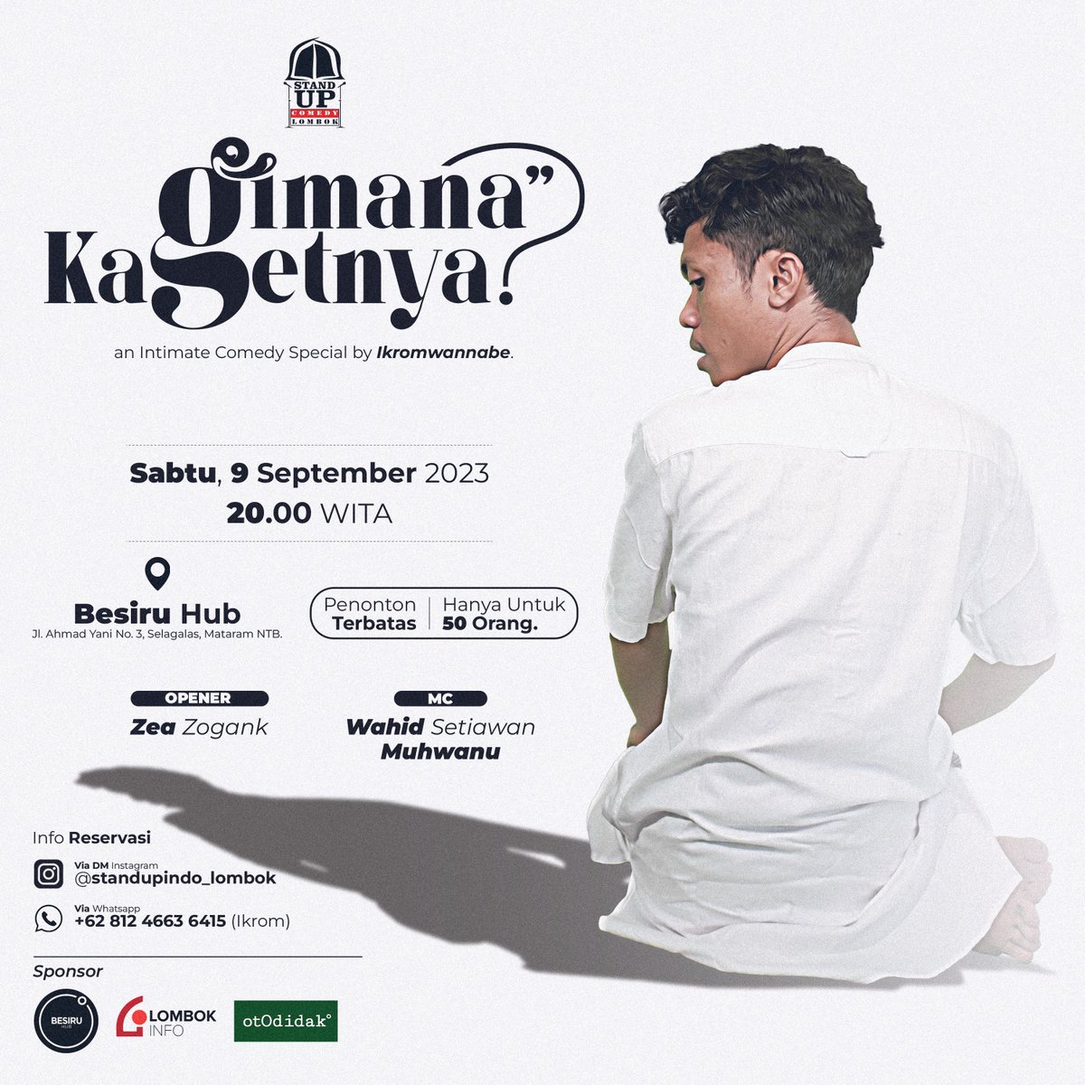 Sebuah pertunjukan komedi intim spesial dari <a href="/ikromwannabe/">ihrom</a> nih.

#GimanaKagetnya? — 9 September 2023.