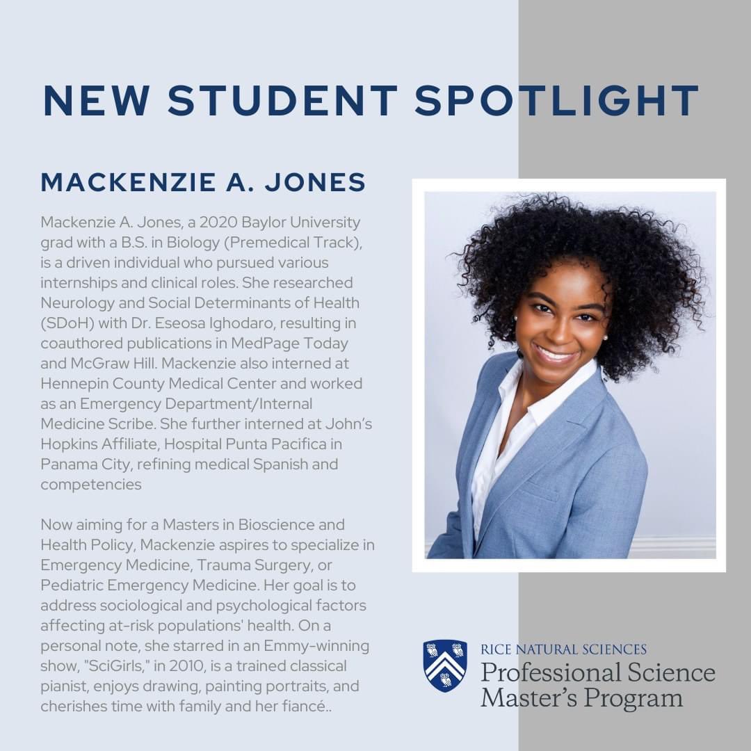 Jones1Macky09's tweet photo. Thank you @RiceUniversity Professional Science Master's Program for featuring me! I’m very grateful to be a part of this phenomenal program to pursue my MS in Bioscience and Health Policy. 🦉
#Motivationtohighereducation
#blacknerdsrule #MSloading #STEMinist #RoadtoMedicine https://t.co/gZC7XEw0HO