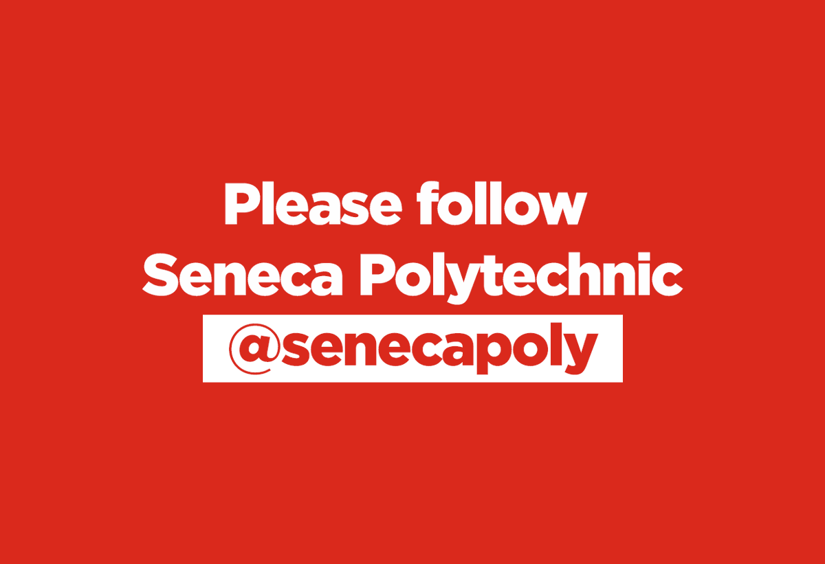 Please follow @SenecaPoly for official Seneca Polytechnic news, events, updates and information.