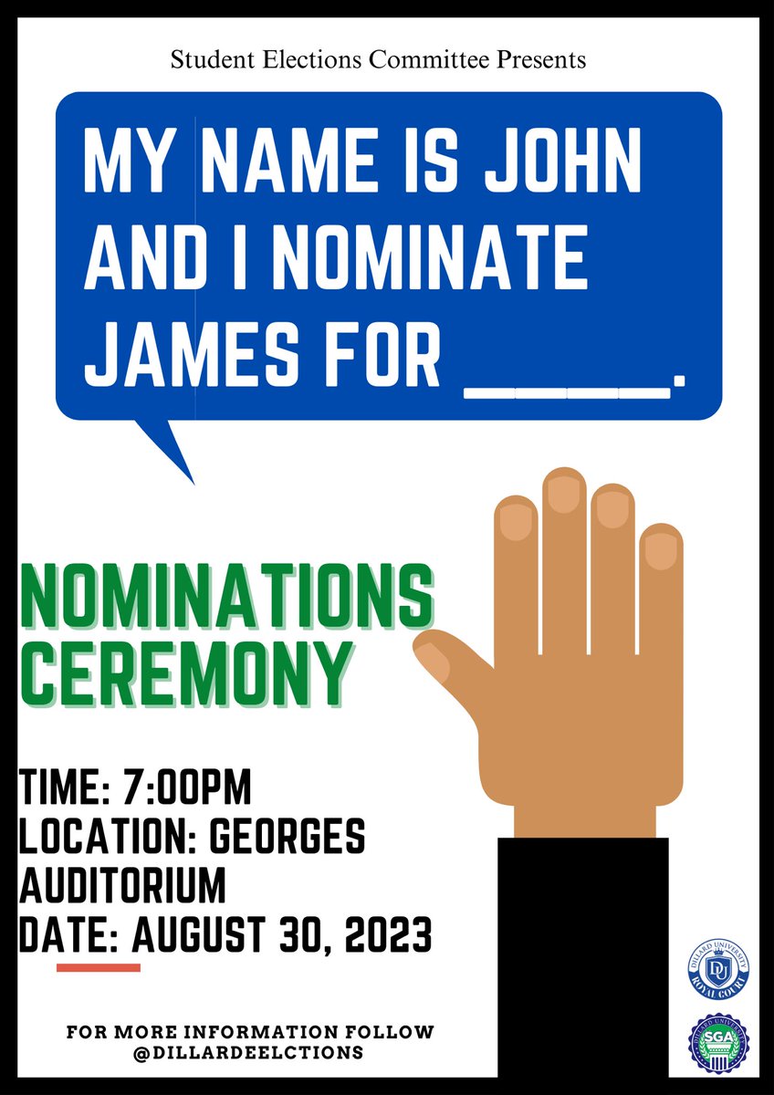 Join us tonight for The NOMINATIONS Ceremony 🤚🏾‼️ 

Location: Georges Auditorium 
Time: 7:00pm 
Date: August 30, 2023
