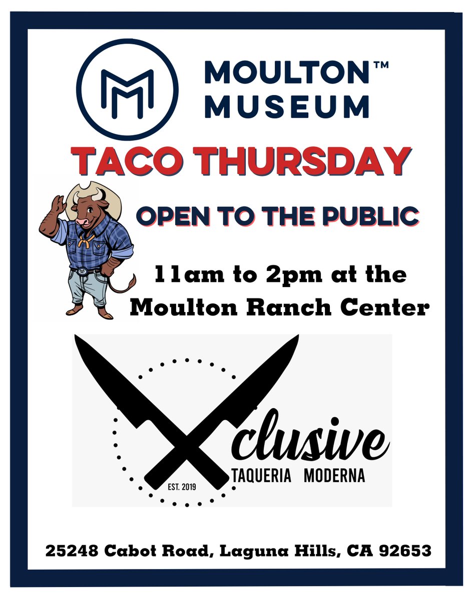 🌮 Join us this #Thursday at the #MoultonRanchCenterto buy your #lunch from Xclusive Taqueria Moderna from 11am to 2pm. Thank you for supporting our 501c3 non-profit! 
#MoultonMuseum #MoultonRanch #fundraiser #lunch #tacos #tacothursday #LagunaHills