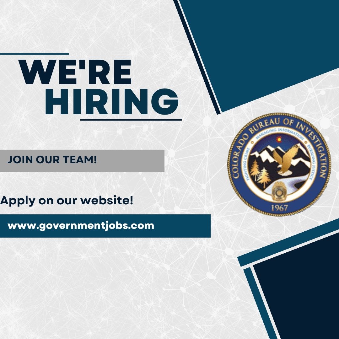 The Colorado Bureau of Investigation needs investigations analysts to join our offices in Denver, Pueblo and Grand Junction.  Applications will be accepted through Sept. 4.
For more information, including salary range, or to apply, visit governmentjobs.com/.../investigat…