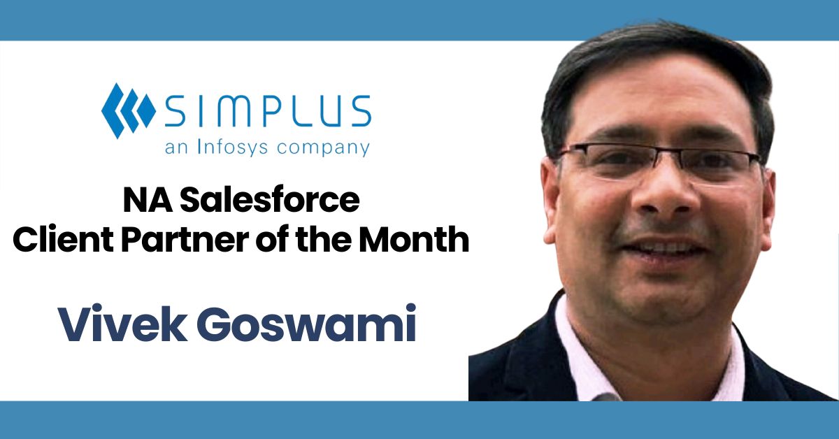 Congrats Vivek Goswami, Simplus Client Partner of the Month! 🎉🎉🎉
"Vivek is what one imagines when thinking of an ideal client partner. He has a friendly disposition and is genuinely enthusiastic about both life and business." 
– Grant Moore-  #scalenewsummits @infosys