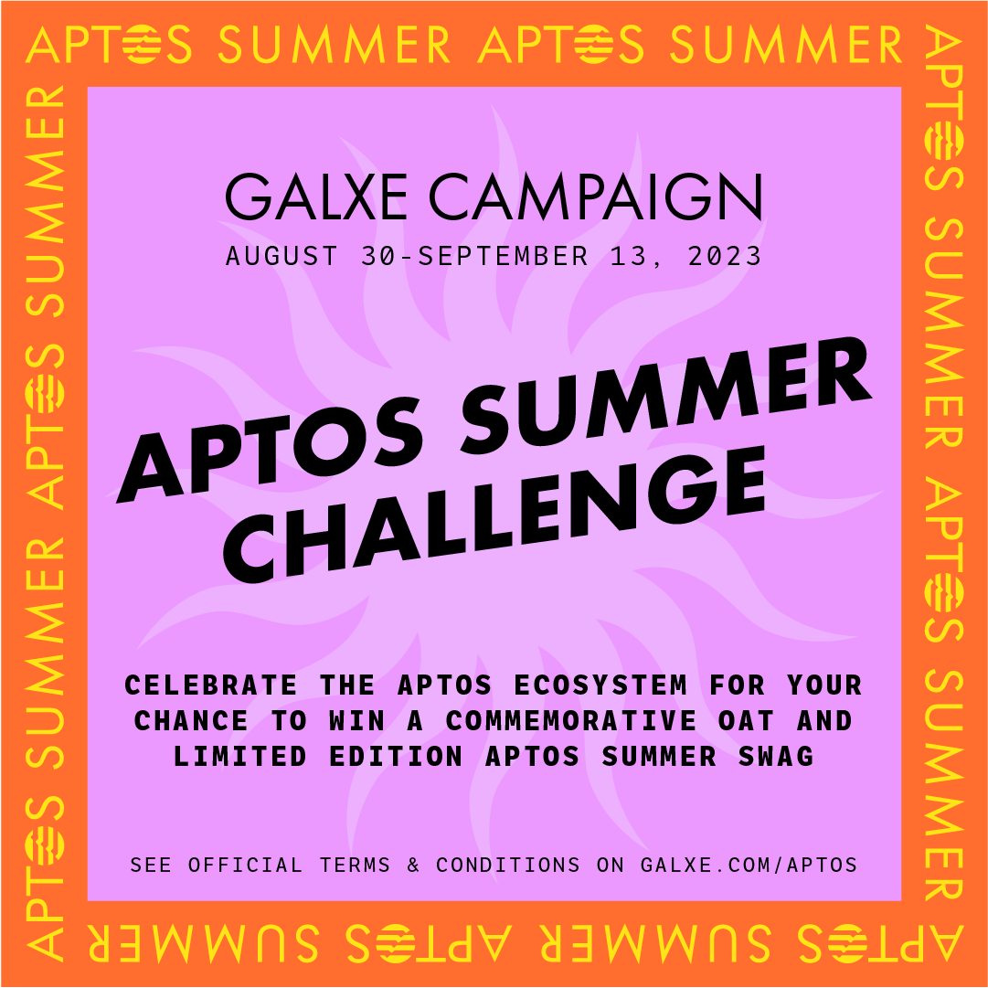 1/ Celebrate Aptos Summer! ☀️😎

Head to the Aptos Galxe page and join our Aptos Summer Challenge. Complete the tasks and earn an exclusive OAT!

BONUS: Complete by September 6 for a chance to win 1 of 50 limited edition Aptos Summer Swag Packs.

Tap in 👇
galxe.com/aptos/campaign…
