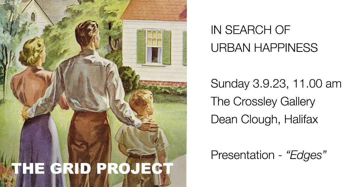 TheGridProject (@gridprojectuk) on Twitter photo IN SEARCH OF URBAN HAPPINESS
The penultimate part of the project starts this Sunday. Need as much help as I can get on this! The Crossley Gallery, Dean Clough, Sunday 3/9/23 at 11.00.
<a href="/deanclough/">Dean Clough</a> #photography #Documentary #urbanhappiness #gridproject IN SEARCH OF URBAN HAPPINESS
The penultimate part of the project starts this Sunday. Need as much help as I can get on this! The Crossley Gallery, Dean Clough, Sunday 3/9/23 at 11.00.
<a href="/deanclough/">Dean Clough</a> #photography #Documentary #urbanhappiness #gridproject