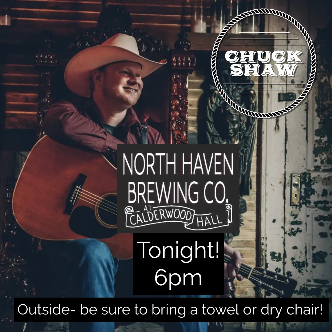 Calderwood Hall tonight at 6! We will be outside so be sure to bring a towel or dry chair! #northhaven #northhavenmaine #calderwood #livemusic #countrymusic #americana #honkytonk #texascountry #beer #chuckshaw
