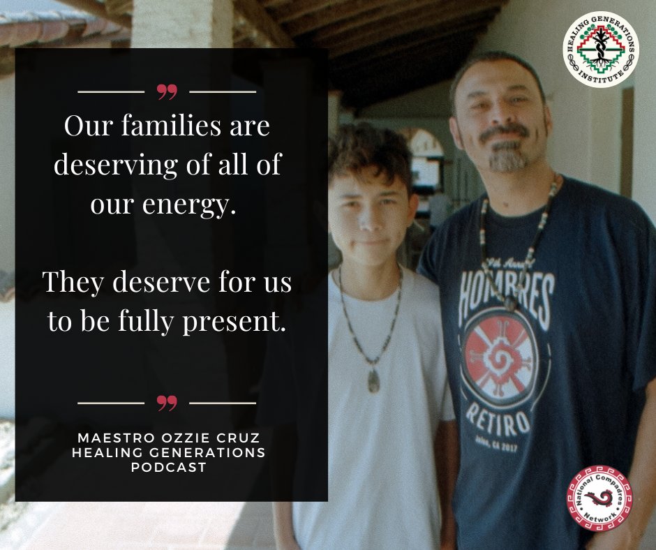 "Our families are deserving of all of our energy.

They deserve for us to be fully present.”

Maestro Ozzie Cruz
Healing Generations Podcast