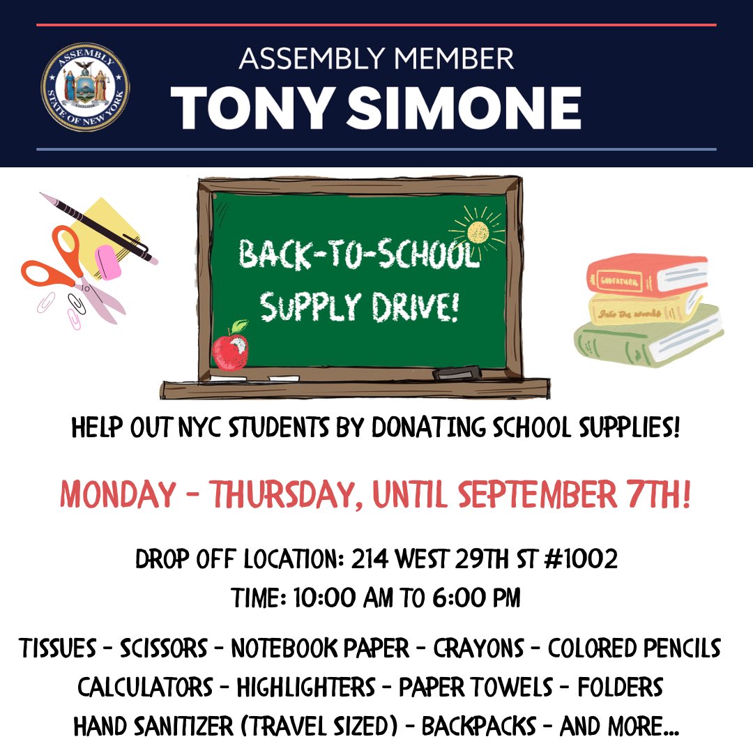 REMINDER: you can still donate school supplies! My office is accepting donations until September 7th. Drop off at our district office 10am-6pm, Monday-Thursday at 214 West 29th Street!