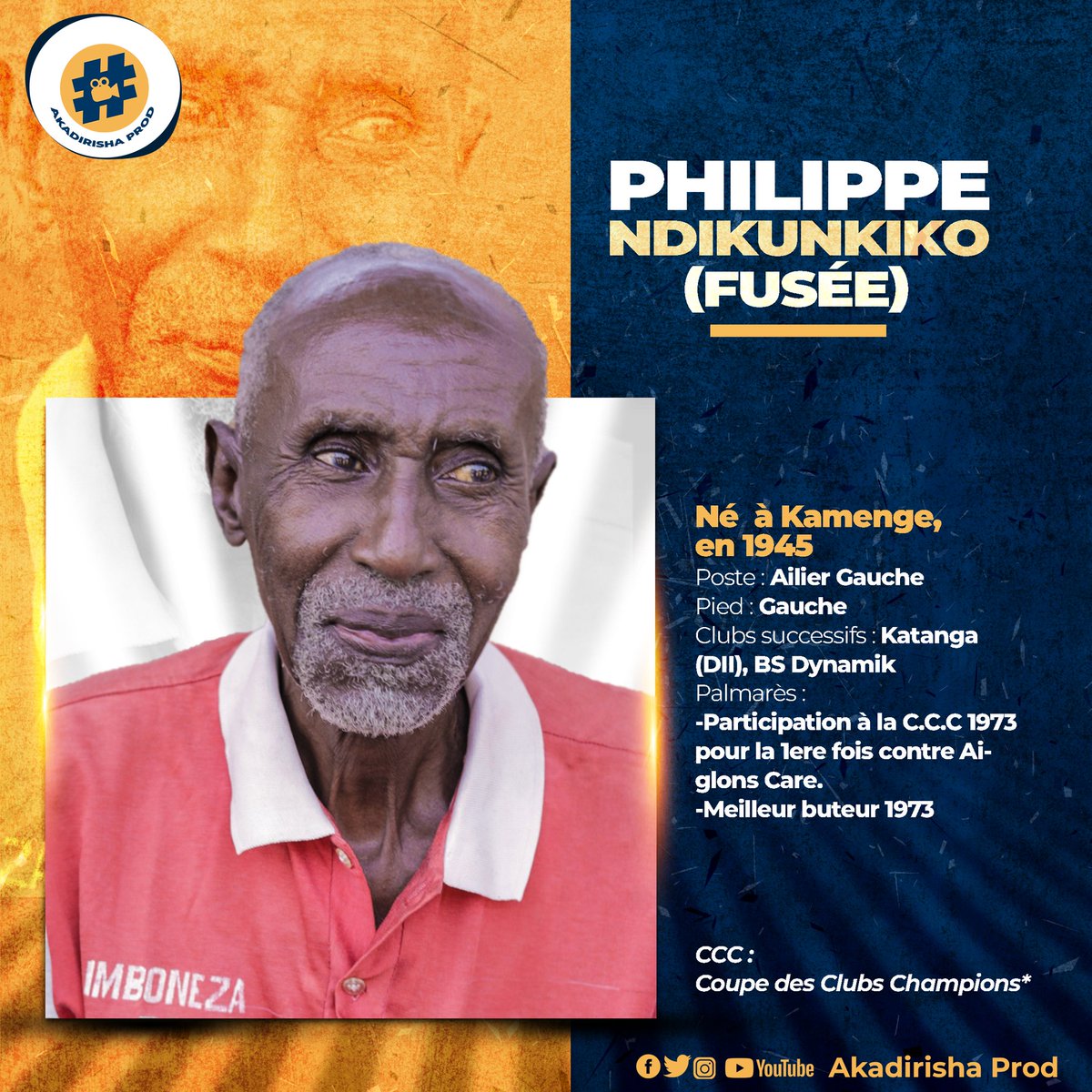 AkadirishaProd's tweet photo. 📌Philippe Ndikunkiko  alias Fusée, le plus anciens des footballeurs #Burundi-ais vient de quitter ce monde. Incontestablement  l´aîné des légendes du football burundais, qui était encore en vie, vient de s'éteindre  à 78 ans. https://t.co/dyWYLliCLc