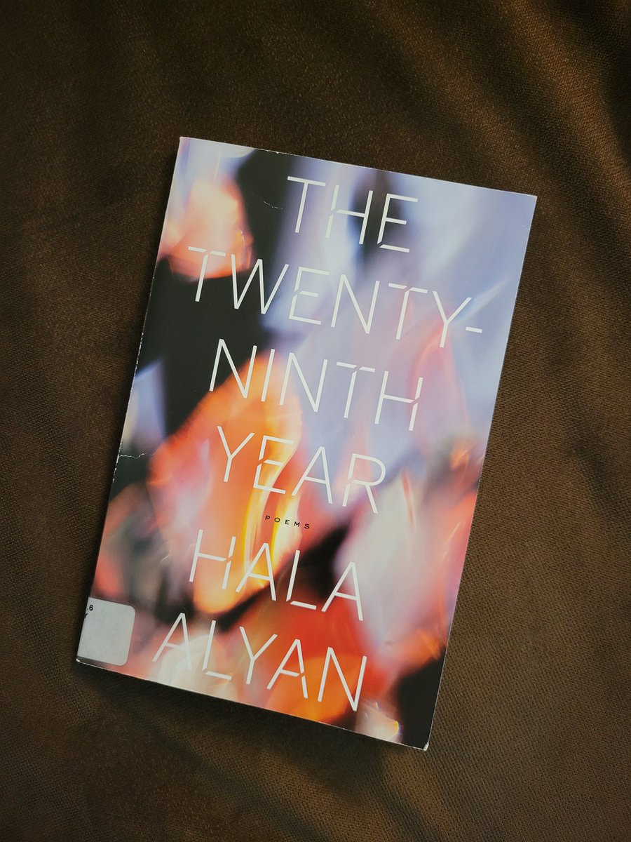 #TheSealeyChallenge Day 30: The Twenty-Ninth Year by Hala Alyan

My ability to keep reading during the first week of school always impresses me. It could just be that poetry is a necessity in life.