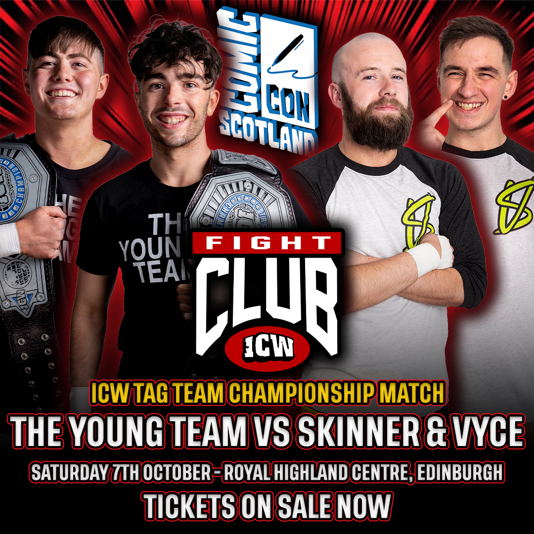 BREAKING: The ICW Tag Team Championships will be on the line at #ICWFightClub, at the @HighlandCentre on Saturday 7 Oct, when The Young Team defend against @charlievyce & @IanSkinnerPW! This show is open to all ages! Tickets available at universe.com/icw