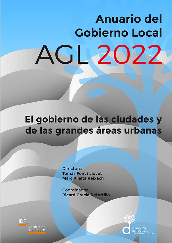 Publicamos el 'Anuario del Gobierno local' de 2022

Con artículos en profundidad sobre:

El gobierno de las ciudades y de las grandes áreas urbanas

bit.ly/3ZgB7mU