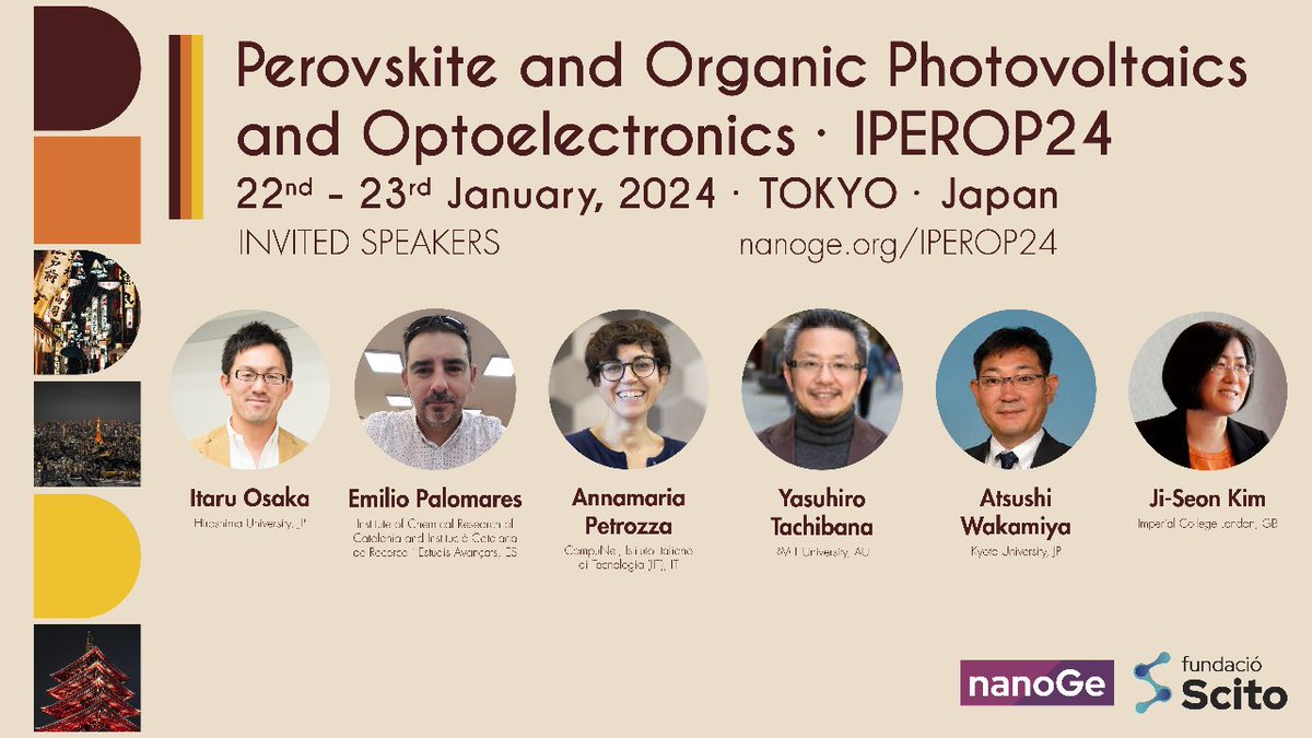 🟫 Check out some of the brilliant #IPEROP24 Invited Speakers that will attend the Asia-Pacific International Conference on Perovskite, Organic Photovoltaics and Optoelectronics.

📍Tokyo, Japan
🗓️22nd-23rd January 2024

➡️Submit your oral abstract here:
nanoge.org/IPEROP24/home
