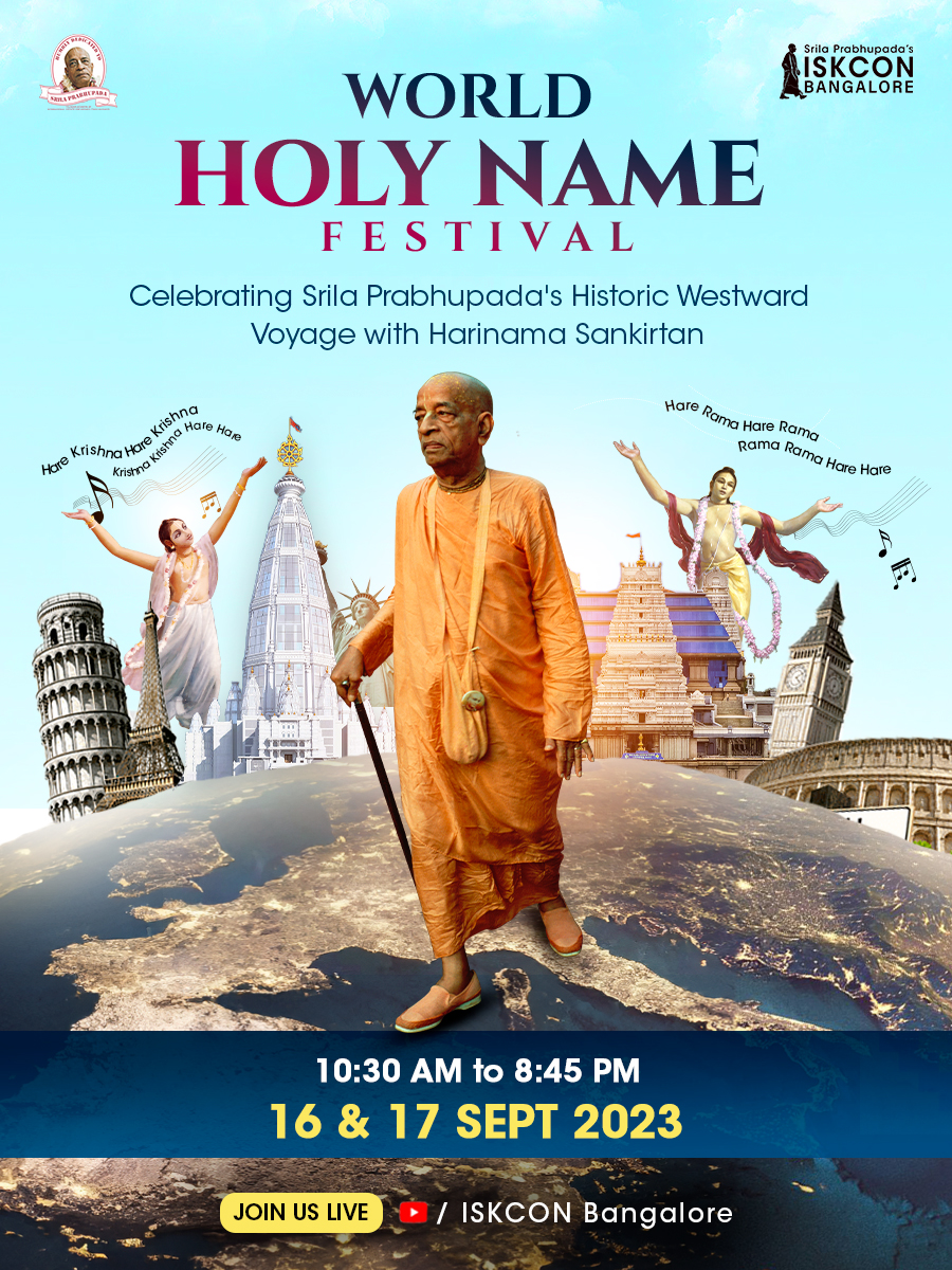 ISKCONBangalore's tweet image. ISKCON Bangalore will organize the World Holy Name Festival to commemorate Srila Prabhupada's arrival in the USA on 17 September 1965 with a mission to propagate the chanting of the Holy Names of Lord Krishna worldwide.

Join us live at: bit.ly/iskconlive

 #Holyname