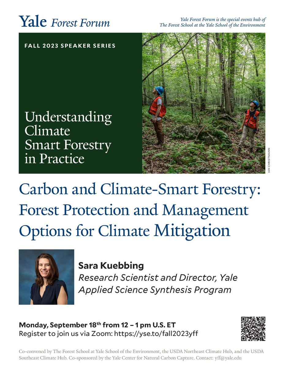 The second #YaleForestForum with Dr. @SaraKuebbing provides overview of strategies humans can protect, expand, or manage #forests for climate mitigation. Learn more about #carbon and climate-smart #forestry on Monday at 12:00 pm U.S. ET. 
👉Register here: yse.to/fall2023yff