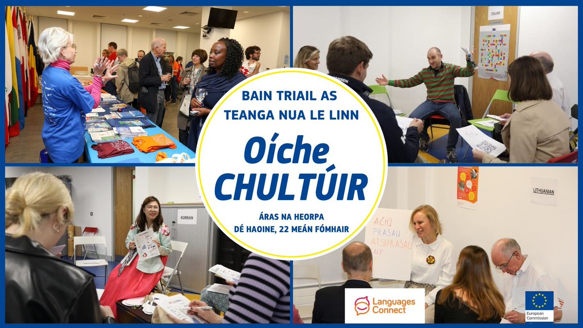 EU Commission in Ireland (@eurireland) on Twitter photo Ar mhaith leat triail a bhaint as teanga nua? 🗣
Is í #OícheChultúir an 22 MF do dheis: Blasranganna IN AISCE i 1⃣0⃣ dteanga i mBÁC uainne agus ó <a href="/langsconnect_ie/">Languages Connect</a>.
Eolas / clárú👉 europa.eu/!gpVrtP
Ranganna fíorúla ar siúl in 8 dteanga eile an 26 MF fosta!
<a href="/translatores/">Translating for Europe</a> Ar mhaith leat triail a bhaint as teanga nua? 🗣
Is í #OícheChultúir an 22 MF do dheis: Blasranganna IN AISCE i 1⃣0⃣ dteanga i mBÁC uainne agus ó <a href="/langsconnect_ie/">Languages Connect</a>.
Eolas / clárú👉 europa.eu/!gpVrtP
Ranganna fíorúla ar siúl in 8 dteanga eile an 26 MF fosta!
<a href="/translatores/">Translating for Europe</a>
