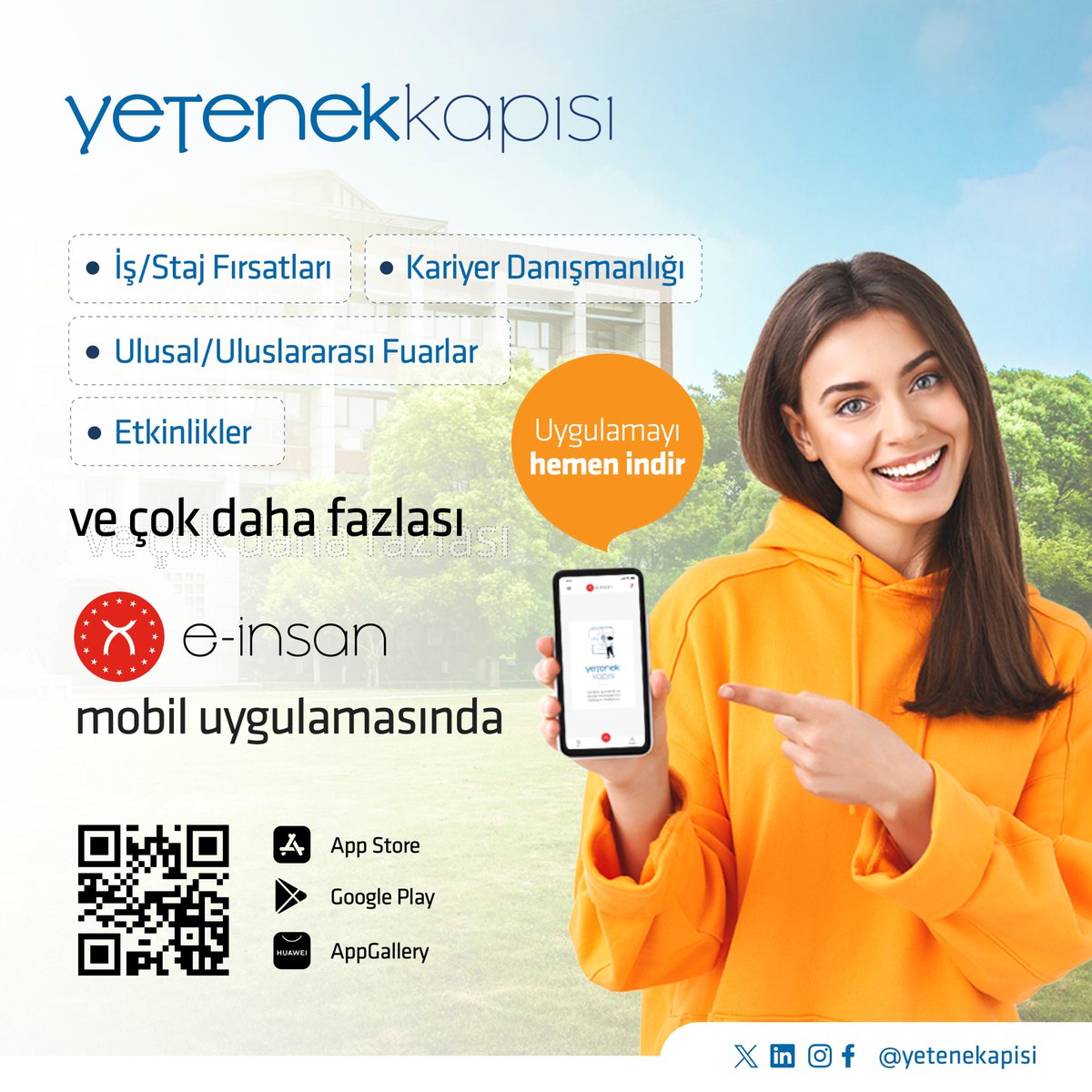Ulusal Staj Programı, Kariyer Kapısı, Yetenek Kapısı ve YTNK TV gibi eğitim ve iş hayatına dair üretilen kariyer hizmetleri bütünleşik olarak e-insan platformunda!

Mobil uygulamayı App Store, Google Play ve AppGallery platformlarından indirebilirsiniz.📲

👉<a href="/einsan_tccbiko/">e-insan</a>
