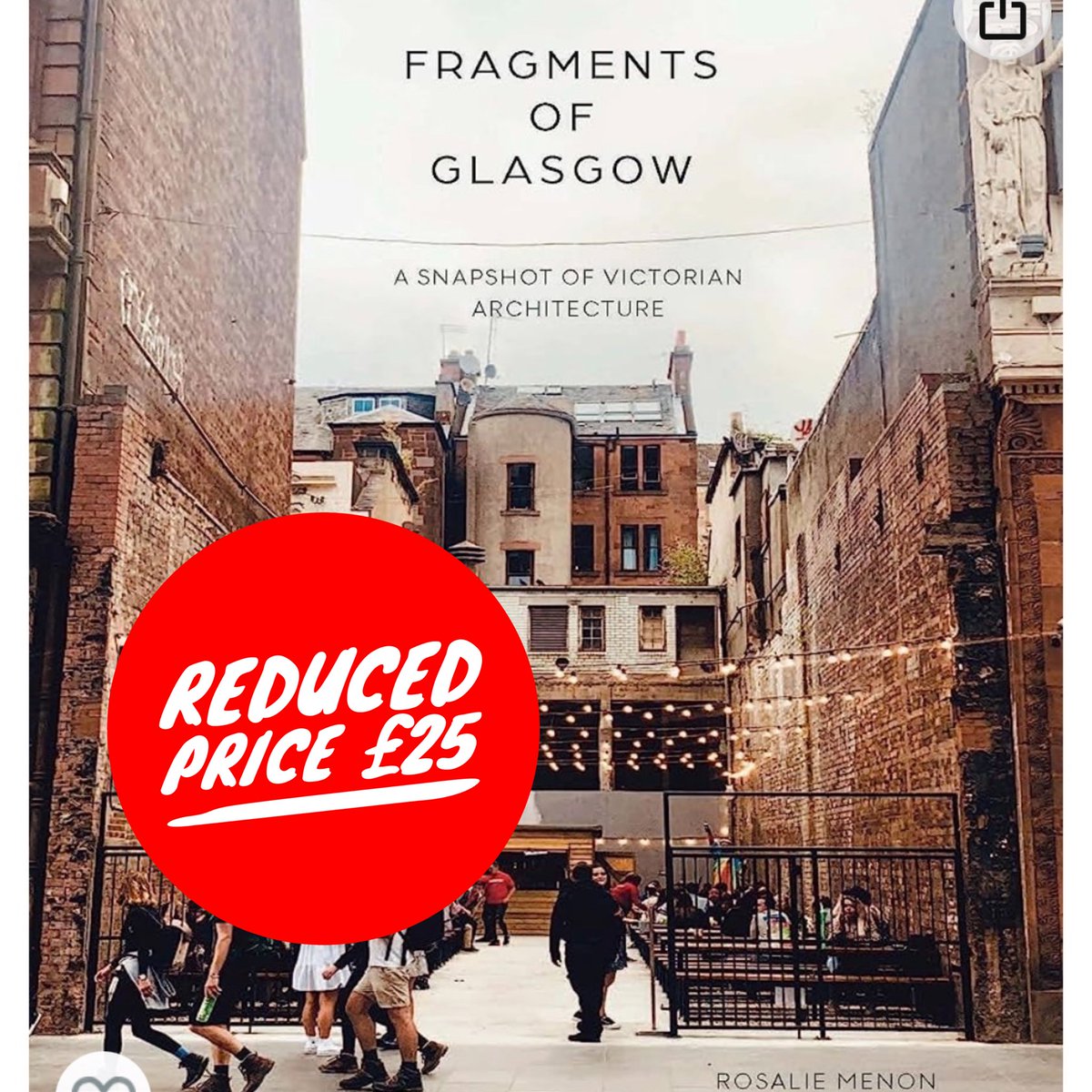 DOORS OPEN DAY OFFER !

Fragments of Glasgow - A Snapshot of Glasgow's Architecture
RRP£30 now £25! 
Come and visit the stall at Merchant Square this Saturday and get a signed copy directly from the author, Rosalie Menon. @eatsleeparchitecture

#Glasgowarchitecture