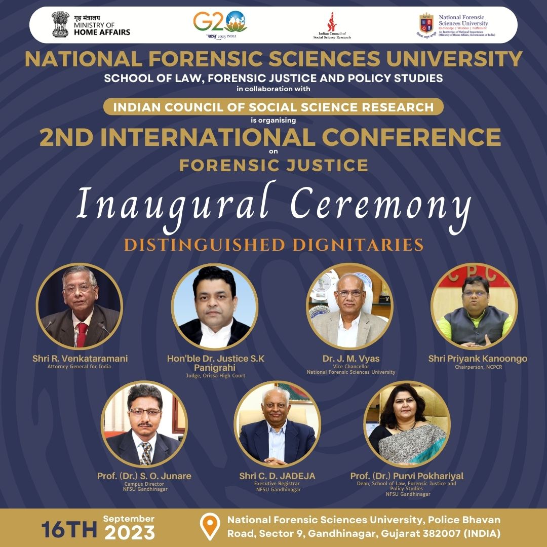 We welcome you all for the Inaugural Ceremony of the 2nd International Conference on Forensic Justice organised by us in collaboration with the ICSSR on September 16, 2023.
@nfsu_official
#internationalconference #nfsu #ICSSR #nfsulawofficial  #conference2023 #lawconference