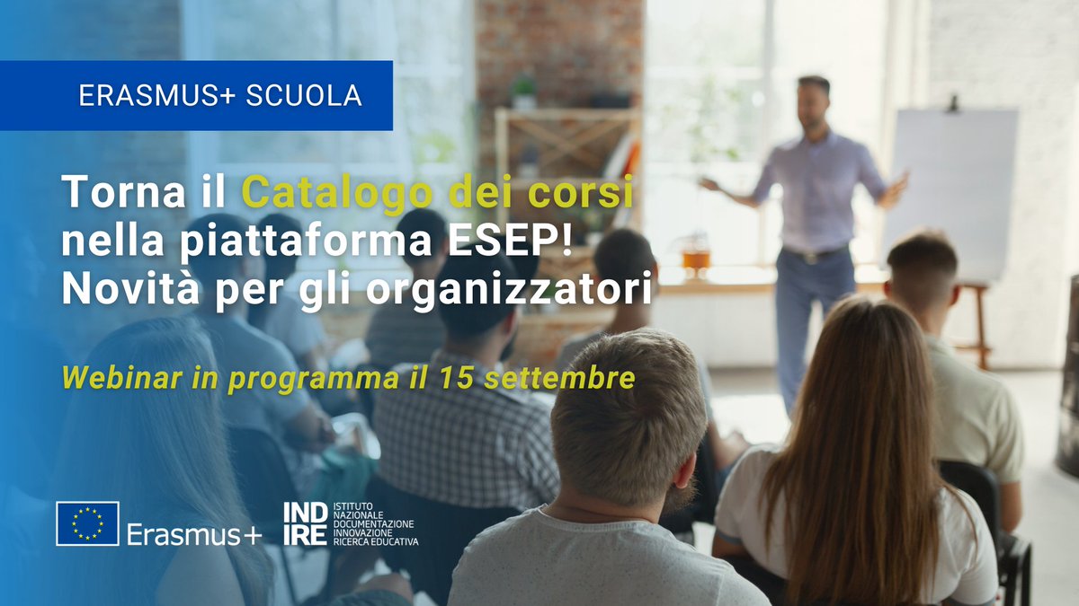 ErasmusPlusInd's tweet photo. #ErasmusinAgenda #15settembre: Webinar a cura della @EU_Commission rivolto ai #Courseproviders su catalogo corsi formazione #ScuolaErasmus nella piattaforma #ESEP
https://t.co/K54Ky7tQaZ
@EUErasmusPlus @eTwinning_Ita @IndireSocial https://t.co/usGVWPeDMt