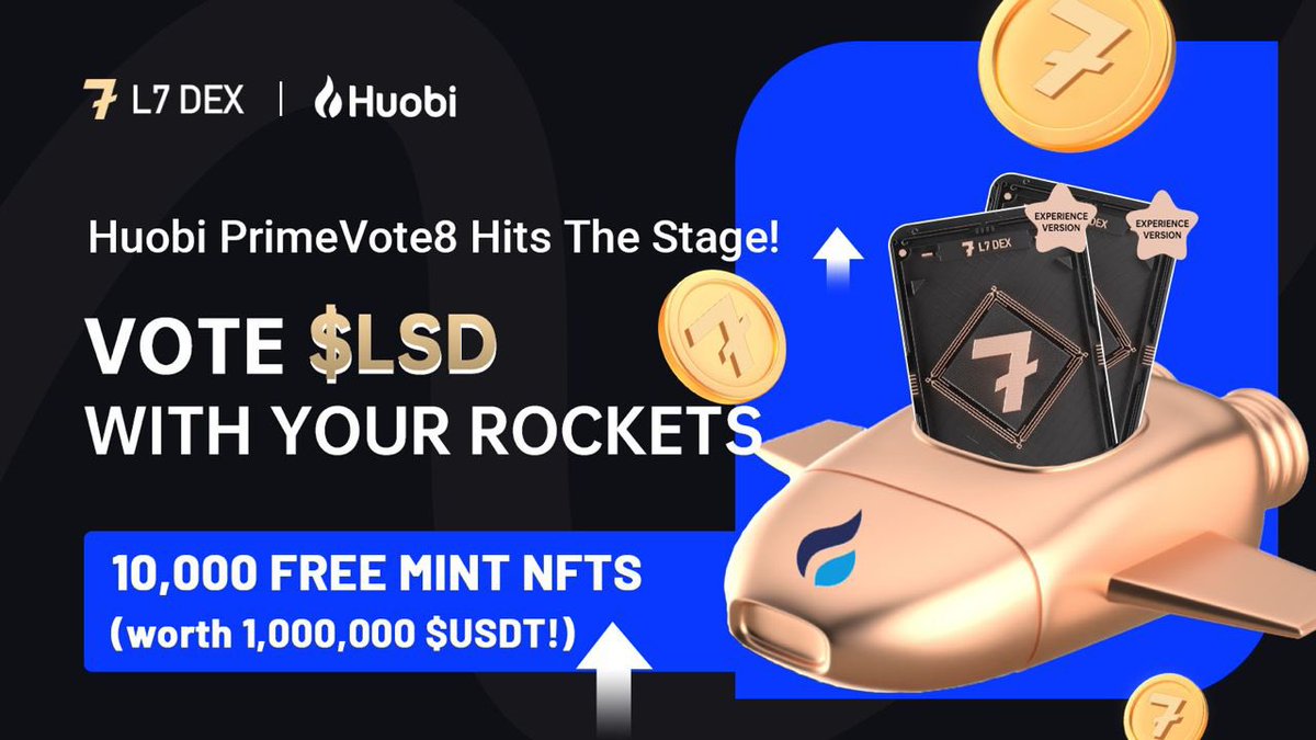 L7_Global's tweet image. 🚀To celebrate L7 DEX becoming the Huobi #PrimeVote8 champion🥇, Huobi users voted 187,541,126 rockets!

🏆Share NFT free mint whitelist worth 1,000,000 $USDT! 

🗣10,000 Free-mint NFTs "Member Edition" 

📌How to get the 100 whitelist?
1. Follow @L7_DEX
2. Hold $LSD token worth