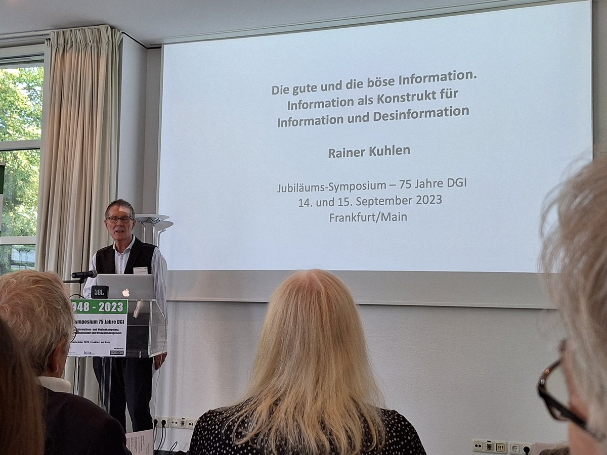 #dgi75 Keynote Prof. Kuhlen, Die gute und die böse Information - Information als Konstrukt für Information und Desinformation.