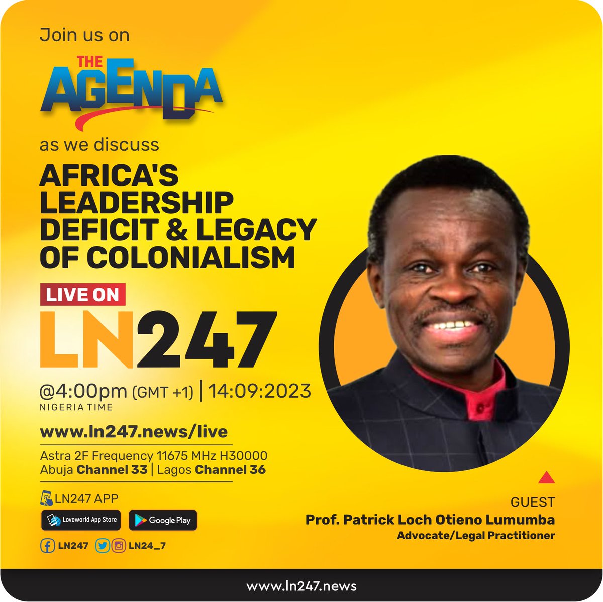 ln24_7's tweet photo. On Today’s Episode Of “The Agenda” We’ll Be Having Prof. Patrick Loch Otieno Lumumba @PLOLumumba47369. Who Is An Advocate/Legal Practitioner , A Notable Pan-Africanist, And A Leading Voice For Africans And Of Africa. So Join Us At 4pm As We Have P.L.O Lumumba In The Hot Seat, Ready To Dive Into Thoughts-Provoking Discussions With Our Charismatic Host, Henry Williams @henriwiZe . You Can Watch This Electrifying Program Live At https://t.co/eWmiRnxy0n. Don’t Miss This Enlightening Conversation That Promises To Ignite Your Mind And Inspire Change.
#Politics #government #Africa #trending #agenda #colonialism #ln247 #news