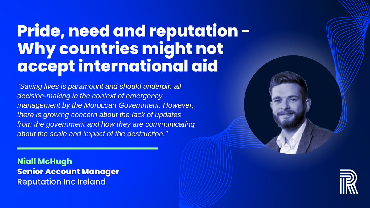 ReputationInc's tweet photo. Looking to Morocco, Niall McHugh shares his thoughts on how reputation is becoming an important metric for success in emergency and disaster management, especially when requesting or rejecting international aid. 

Read more: https://t.co/1H2dZwbgPt

#reputationmatter https://t.co/ChEwbvYNke
