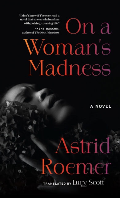 CaribTranslate's tweet photo. The 2023 #NBAwards Longlist for Translated Literature includes:
Astrid Roemer’s  ON A WOMAN’S MADNESS
Translated from the Dutch (Suriname) by Lucy Scott @TwoLinesPress #translation https://t.co/dsc50msv6t
