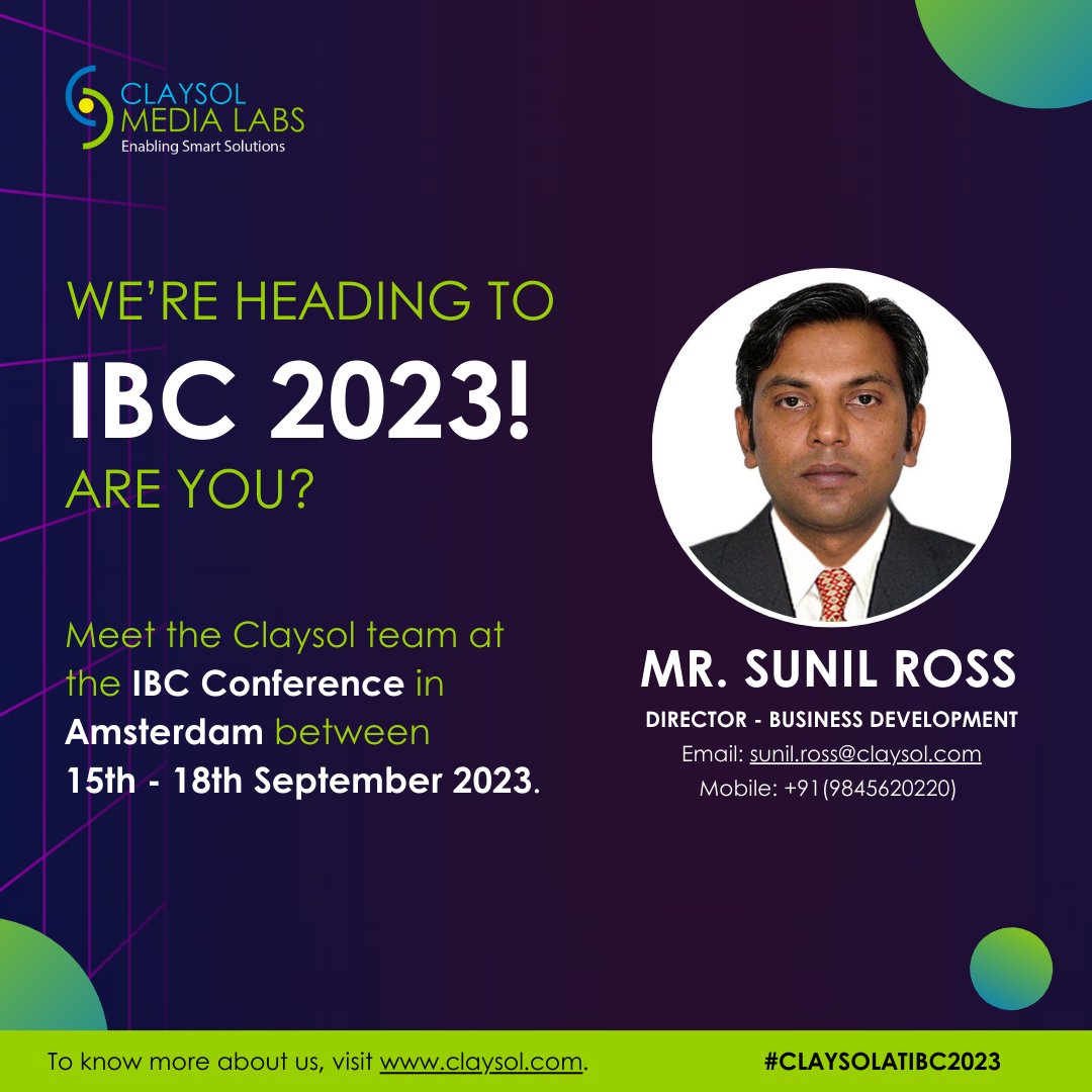 ClaysolMedia's tweet photo. Claysol Media Labs is attending the IBC 2023 in Amsterdam between September 15 and 18. To meet with us at the event, send an email to sunil.ross@claysol.com to schedule your preferred slot.

#ClaysolatIBC2023 #IBC #InternationalBroadcastConvention #OTT #ClaysolMediaLabs https://t.co/rUaog79mPs