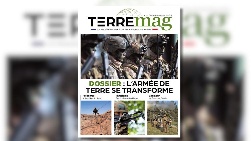 CEMAT_FR's tweet photo. L’@armeedeterre se transforme pour plus d’efficacité. À son image un nouveau magazine voit le jour : #TerreMag disponible en kiosque, sur Internet et dans tous nos régiments. Soyons fiers de notre armée de Terre. Bon vent à TerreMag ! https://t.co/bRhe4KMg7T