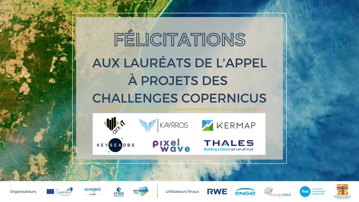 [#ACTU] Résultats de l’appel à projets Challenges #Copernicus : #RWE #ENGIE #GIPATGeRi #KanopyMed #RTE ➡ Félicitations à : arx iT , Kayrros, KERMAP, KEYSEAOBS, Pixel Wave et Thales Services Numériques En savoir +: bityl.co/L6a4 #innovation #espace #EO