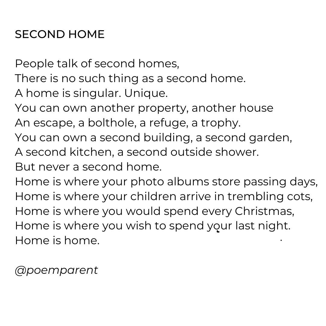 In response to a news item about tax on 'second homes'  #holidayhomes #secondhome #home #cornwall #devon #dorset #homesweethome #holidayrental #poetry #poemoftheday #dailypost #dailypoem #dailypoems #writing #writingcommunity #poetrycommunity #worldofpoetry