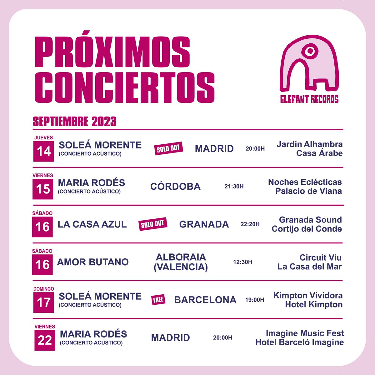 PRÓXIMOS CONCIERTOS Fin de Semana elefant.com/conciertos <a href="/soleamorente/">solea morente</a> <a href="/LaCasaAzulBCN/">La Casa Azul</a> <a href="/AmorButano/">Amor Butano</a> <a href="/MariaRodes/">Maria Rodés</a>  #ElefantRecords