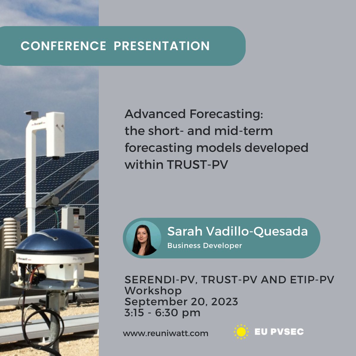 ➡️Join Reuniwatt at @EUPVSEC for the #TRUSTPV workshop next wednesday!
☀️We'll be presenting advanced #solarpower #forecasting models
💡TRUST-PV is supporting the development of O&M-friendly and grid-friendly solar PV components and solutions #EnergyTransition 

#EUPVSEC2023