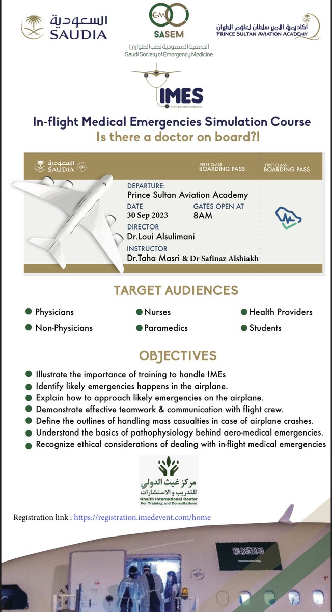 SaudiEmergency's tweet image. Are you prepared to handle medical emergencies during flights? ✈️

Join our #IMES_course on September 30th. Limited seats💺. 
Register now at registration.imedevent.com/login

Location: Jeddah @psaa_sbu 

عدنا لنحلق معكم✈️
في
 دورة محاكاة الحالات الطبية الطارئة على متن الرحلات الجوية
