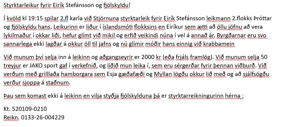 doddi_111's tweet photo. Styrktarleikur í kvöld !

Hvað öll athugi. Styrktarleikur í kvöld sem væri frábært að sjá fólk mæta á. EF fólk kemst ekki þá er einnig hægt að sýna stuðning í verki með framlagi til Eiríks S leikmanns Þróttar og móður hans sem bæði glíma við gríðarlega erfið veikindi. https://t.co/cmBrFpwAtC