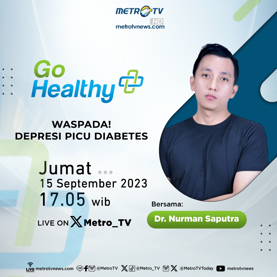 Metro_TV's tweet image. Kali ini Go Healthy hadir temani sore kalian bersama dr. Nurman Saputra membahas tentang 'Waspada! Depresi Picu Diabetes'.

Nantikan X Space Go Healthy pada Jumat (15/9) pukul 17.05 WIB LIVE.

#GoHealthy #Penyakit #Depresi #Diabetes