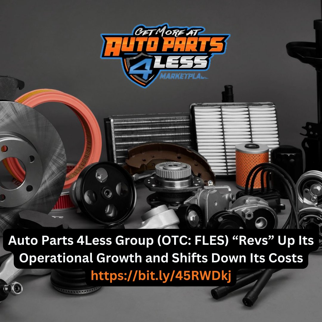 prism_mediawire's tweet photo. $FLES @AutoParts4_less @AP4Less Auto Parts 4Less Group (FLES) “Revs” Up Its Operational Growth and Shifts Down Its Costs https://t.co/VXZJmg9eiz #OTC #OTCMarkets #StockMarket #autoparts4less #stoclsinnews #stockstowatch #stocksinfocus #stockstobuy #daytraders #daytradelife #daytrading #stockmarkets #autoparts
