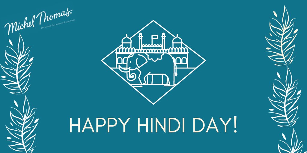 Happy Hindi Day from The Michel Thomas Method! 
michelthomas.com 

#hindiday #hindi #indian #languages #learnlanguages #india