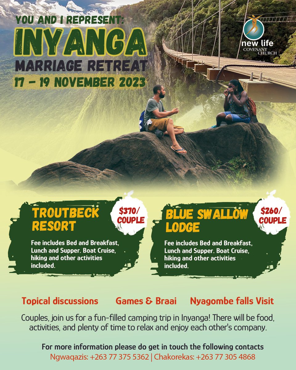 Make plans to attend(You and I) as they invite you to its Inyanga Marriage Retreat from 17th to 19th November. Lots of Fun, Games, Topical Discussion, Sightseeing and other activities coupled with plenty of time to relax and enjoy each other's company. Be There.