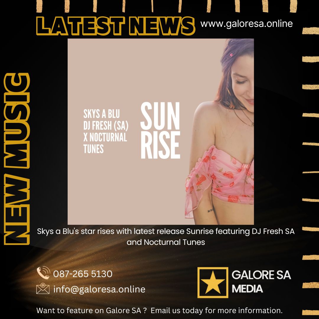 Following the resounding success of her previous release, If I Could, Skys a Blu makes a return with her newest single, Sunrise. This summer anthem features a dynamic collaboration with none other than South African music and radio legend, DJ Fresh SA, and producer Nocturnal
