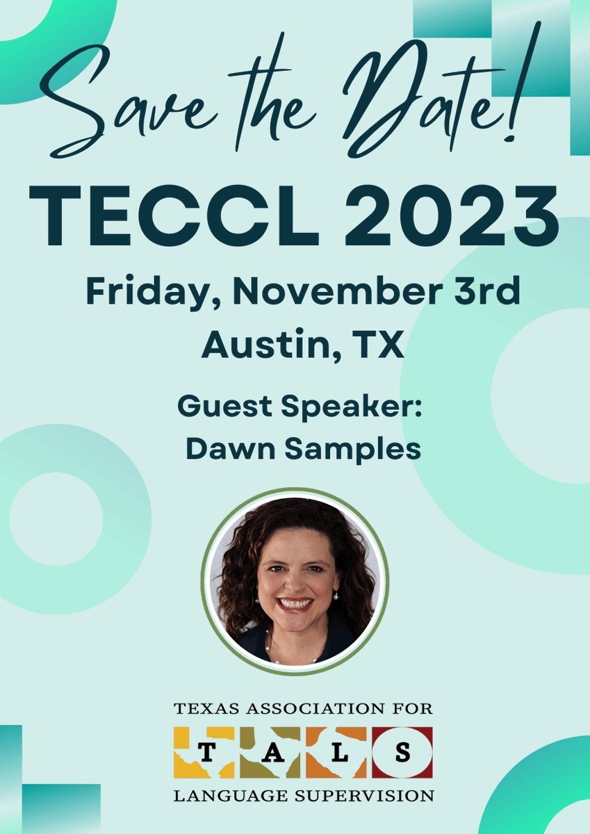 TexasTALS's tweet photo. TALS, TeCCL  2023 is coming! Make sure you save the date, register, and check your email for more details: https://t.co/07nDNSED3M https://t.co/r7EgjWBHgW
