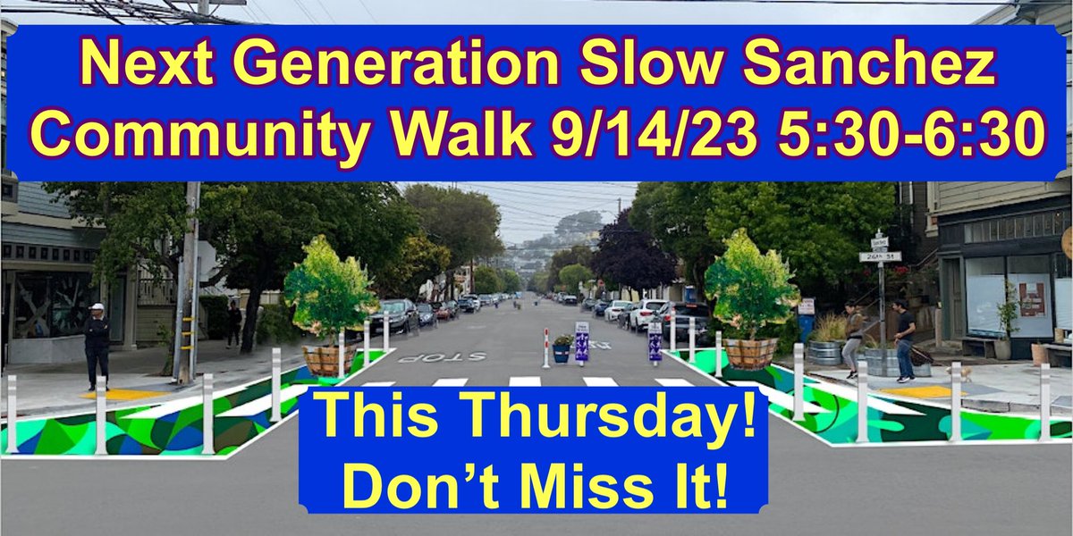 The walk through is coming up this Thursday. It’s important to attend as SFMTA will use our feedback to determine what our slow street will look like in the future. Sign up at eventbrite.com/e/next-generat…