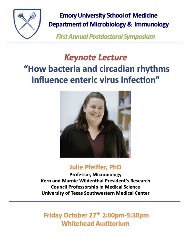 First Microbiology & Immunology Postdoctoral Symposium, Friday, October 27, 2023, Whitehead Aud., 2:00 - 5:30 pm. Keynote Speaker: Julie Pfeiffer, University of Texas @jkpfeiff, and postdoc presentations. Contact Ketaki Ganti Wiser ketaki.ganti@emory.edu for info. @EmoryPostdocs