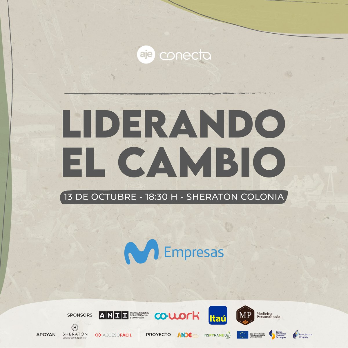 ¡Fecha confirmada para otro evento bajo la marca AJE CONECTA, Liderando el Cambio!

🗓️Viernes 13 de octubre en Sheraton, Colonia del Sacramento. 

🇺🇾3 paneles con referentes nacionales en diferentes áreas empresariales 

Ya podes reservar tu lugar: bit.ly/LECSheratoncol…